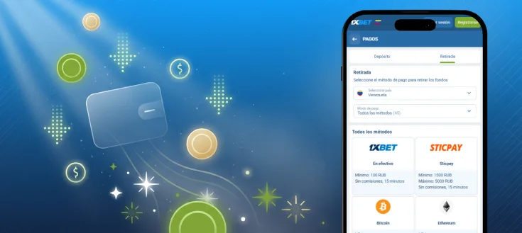 Retiros en 1xBet Venezuela
